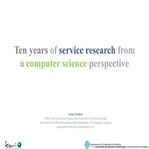 Ten years of service research from a computer science perspective