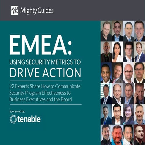 EMEA: Using Security Metrics to Drive Action - 22 Experts Share How to Commun...