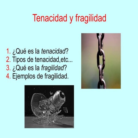Tenacidad y fragilidad