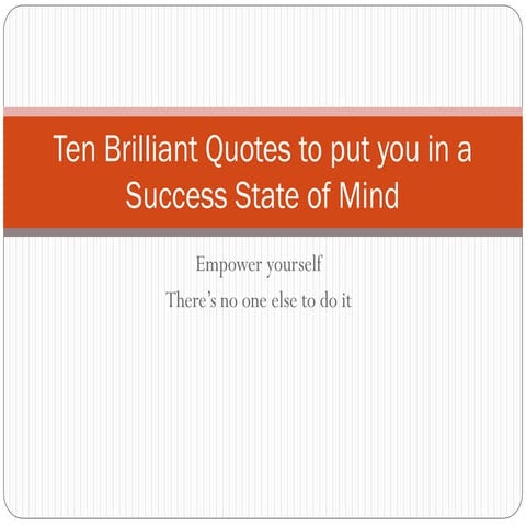 Ten brilliant quotes to put you in a