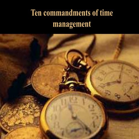 Ten commandments of time.ppt