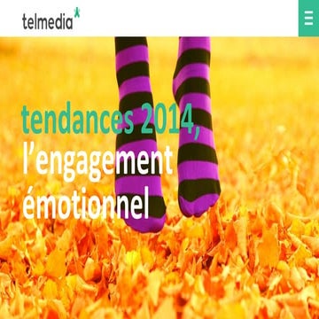 telmedia* : tendances digitales 2014, l'engagement émotionnel