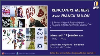 Tendances graphiques 2018 : Franck Tallon à l'ISEFAC Bachelor Bordeaux