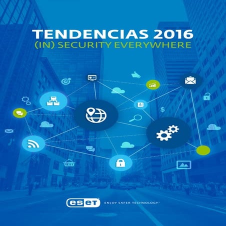 Tendencias 2016-insecurity-everywhere-eset