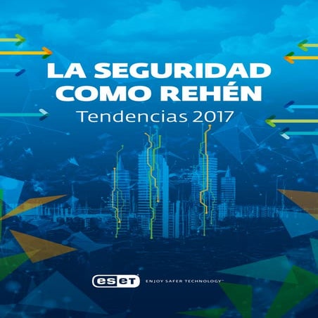 ESET tendencias 2017 en seguridad informática