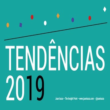 TENDÊNCIAS 2019 - JUAN ISAZA