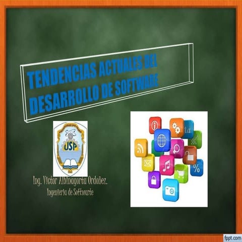 Tendencias actuales del desarrollo de software