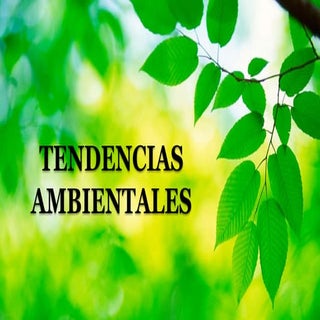 Tendencias ambientales