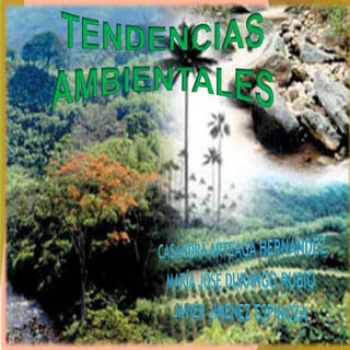 Tendencias ambientales.