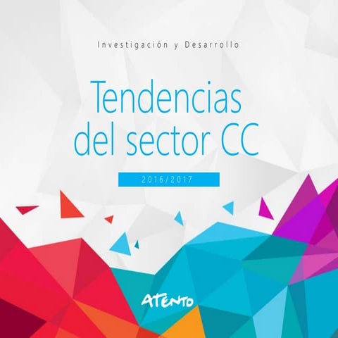 Tendencias del sector Contact Center 2016/17