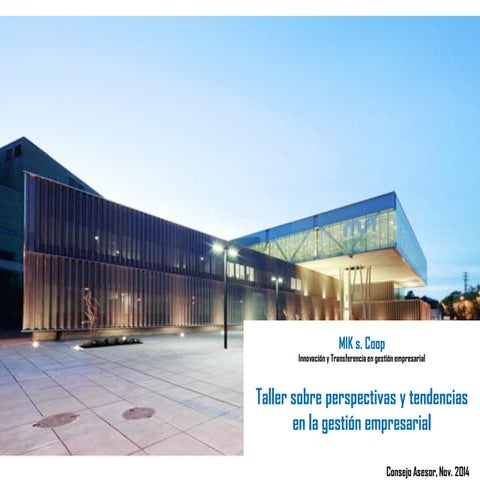 Tendencias o Perspectivas en gestión