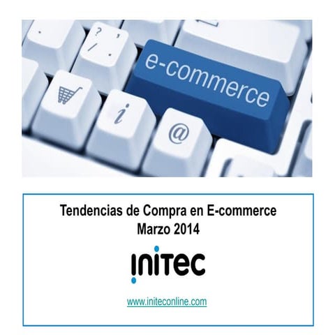 Tendencias de Compra en E-Commerce - INITEC