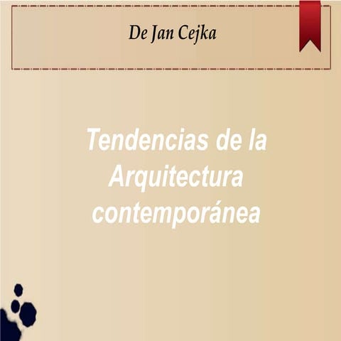 Tendencias de la arq. contemporanea Jan Cejka - Miguel Eduardo Pecina Ramirez