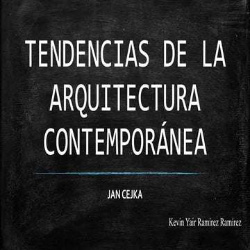 Tendencias de la Arquitectura Contemporánea by Jan Cekja