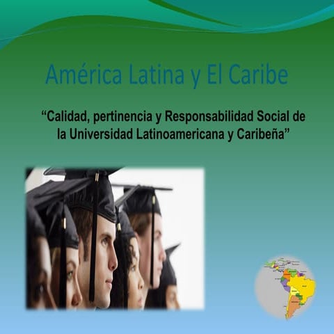Tendencias de la educación superior en america latina y el caribe