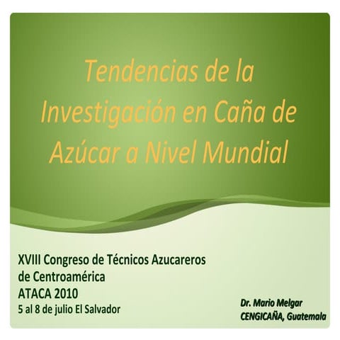 Tendencias de la investigacion en caña de azucar