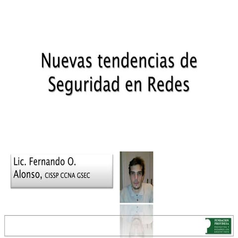 Tendencias de seguridad en redes