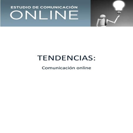 Tendencias en comunicación online 