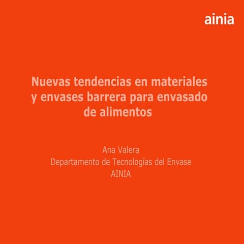 Nuevas tendencias en materiales y envases barrera para el envasado de alimentos 