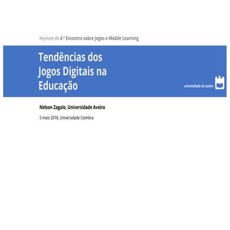 Tendências dos Jogos Digitais na Educação