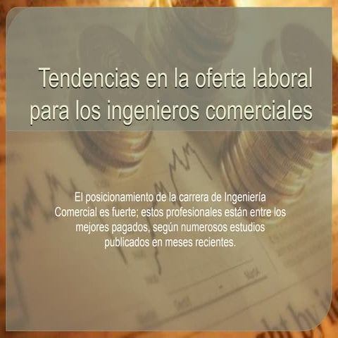 Tendencias en la oferta laboral para los ingenieros