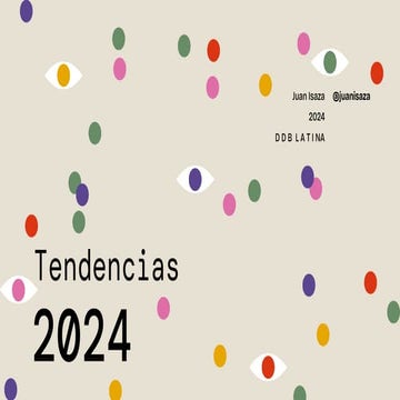 Tendencias de Consumidor y Marcas -  Juan Isaza 2024
