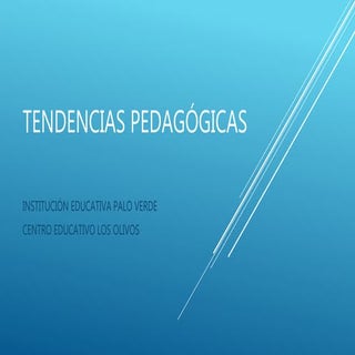 Tendencias pedagógicas