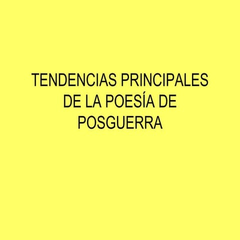 Tendencias+principales+de+la+poesía+de+posguerra
