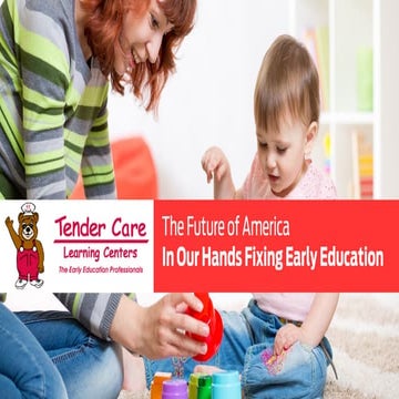 The Future of America in Our Hands: Fixing Early Education 
