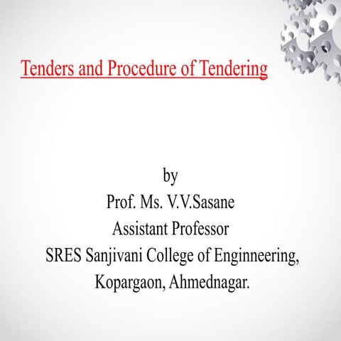Tenders and procedure of tendering