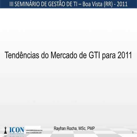 Tendências para o Mercado de GTI para 2011