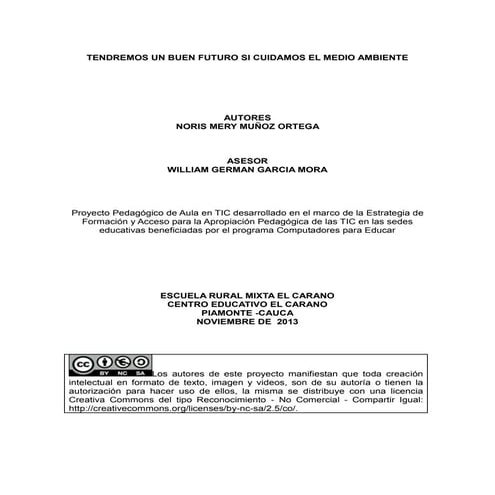 Tendremos un buen futuro si cuidamos el medio ambiente