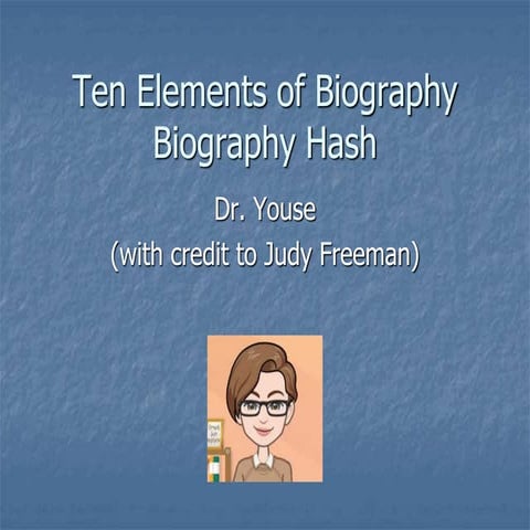 Ten Elements of Biography