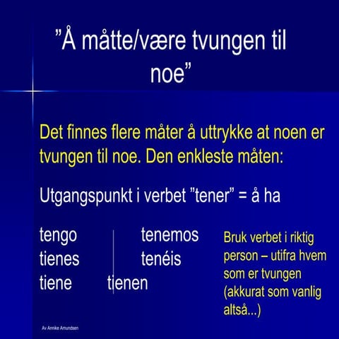 Tener que spansk norsk | PPT