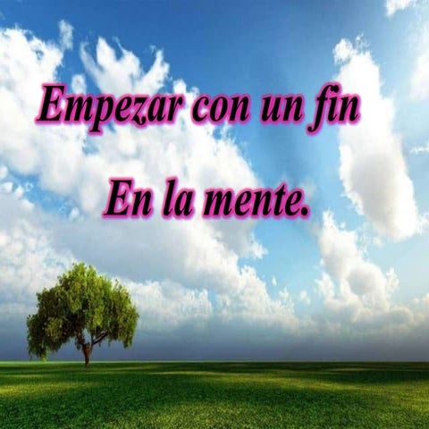 Tener un fin en la mente
