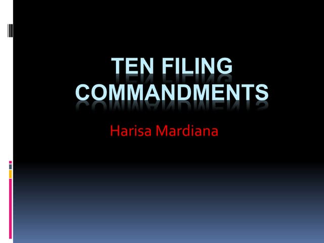 Ten filing commandents