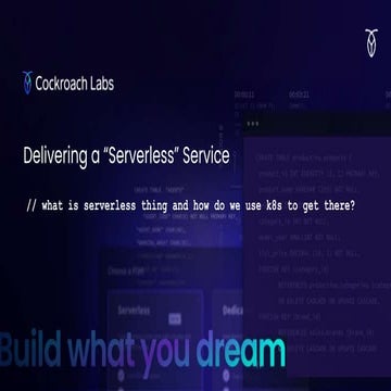 Using Kubernetes to deliver a “serverless” service