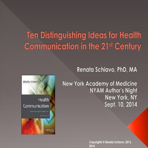 Ten Distinguishing Ideas for Health Communication in the 21st Century  