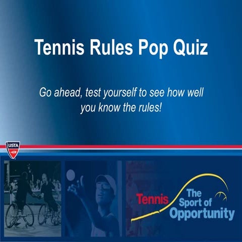 Tennis Rules Pop Quiz:  Test Your Knowledge of Basic Tennis Rules and Etiquette