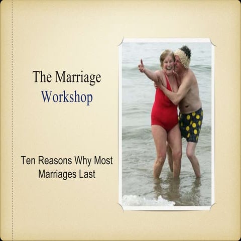 Ten Reasons Why Some Marriages Last