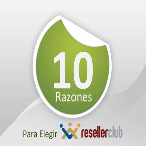 Diez Razones Para Elegir ResellerClub