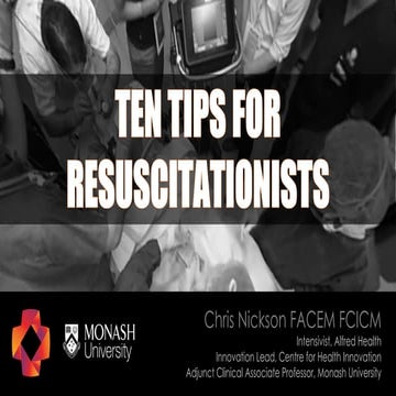Ten tips for the resuscitationist 2019