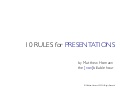 Ten Rules For Presentations by Matthew Homann