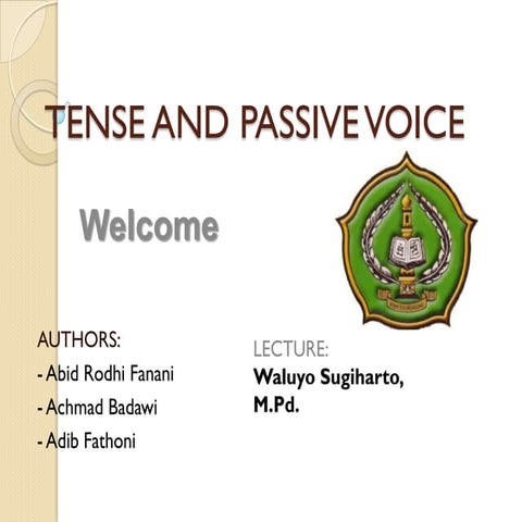 Tense and passive voice