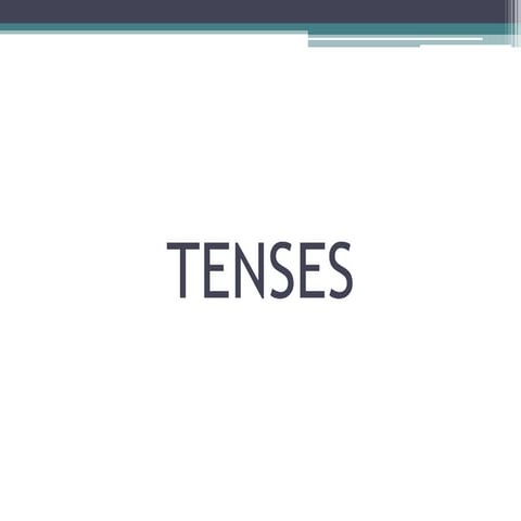 Tenses