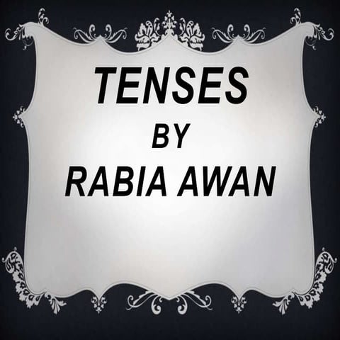 Tenses and its types