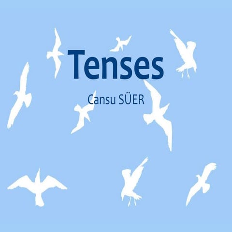Tenses