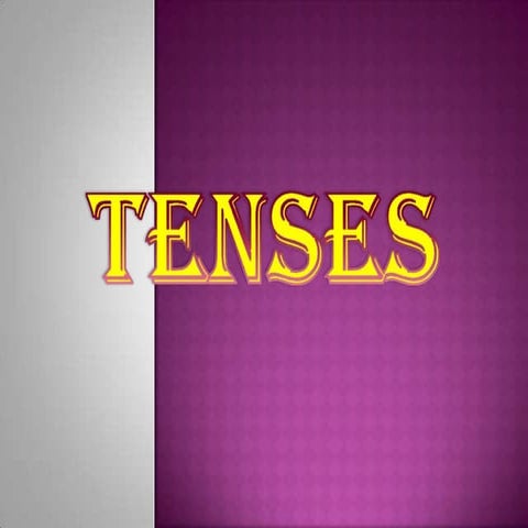 Tenses