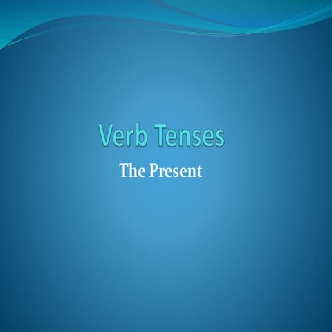 Present Tenses in English