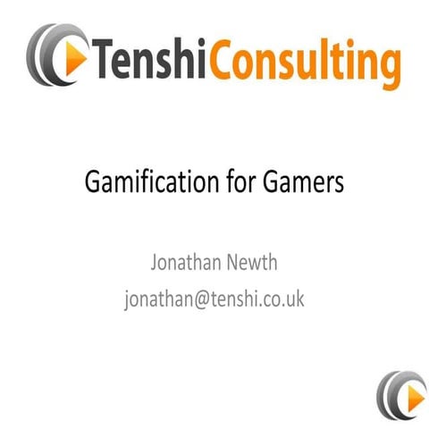 Tenshi gamification for gamers march 2012